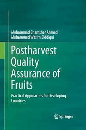 Postharvest Quality Assurance of Fruits