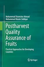 Postharvest Quality Assurance of Fruits