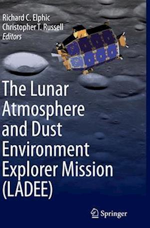 The Lunar Atmosphere and Dust Environment Explorer Mission (LADEE)