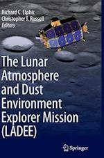 The Lunar Atmosphere and Dust Environment Explorer Mission (LADEE)