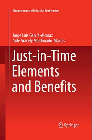 Just-in-Time Elements and Benefits