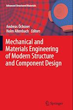 Mechanical and Materials Engineering of Modern Structure and Component Design