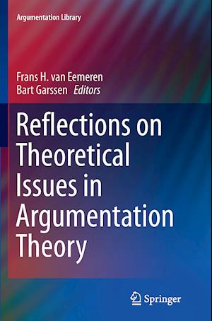 Reflections on Theoretical Issues in Argumentation Theory