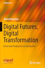 Digital Futures, Digital Transformation