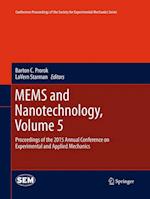 MEMS and Nanotechnology, Volume 5