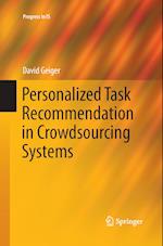 Personalized Task Recommendation in Crowdsourcing Systems