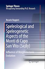 Speleological and Speleogenetic Aspects of the Monti di Capo San Vito (Sicily)