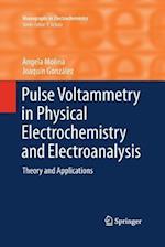 Pulse Voltammetry in Physical Electrochemistry and Electroanalysis