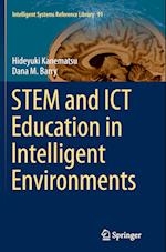 STEM and ICT Education in Intelligent Environments