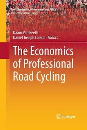 The Economics of Professional Road Cycling