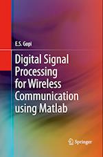 Digital Signal Processing for Wireless Communication using Matlab