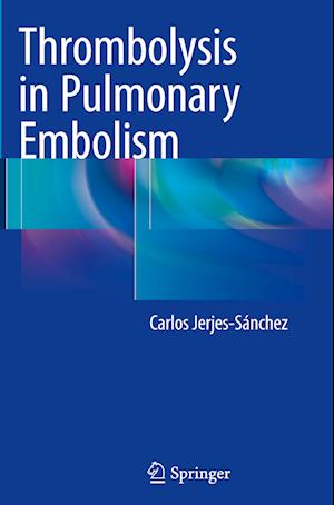 Thrombolysis in Pulmonary Embolism