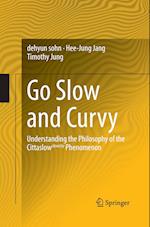 Go Slow and Curvy