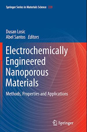 Electrochemically Engineered Nanoporous Materials