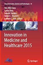 Innovation in Medicine and Healthcare 2015