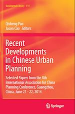 Recent Developments in Chinese Urban Planning