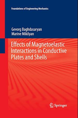 Effects of Magnetoelastic Interactions in Conductive Plates and Shells