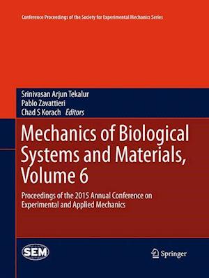 Mechanics of Biological Systems and Materials, Volume 6