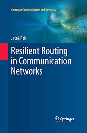 Resilient Routing in Communication Networks