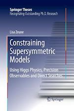 Constraining Supersymmetric Models