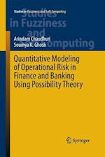Quantitative Modeling of Operational Risk in Finance and Banking Using Possibility Theory