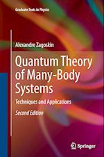 Quantum Theory of Many-Body Systems