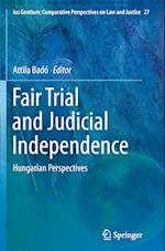 Fair Trial and Judicial Independence