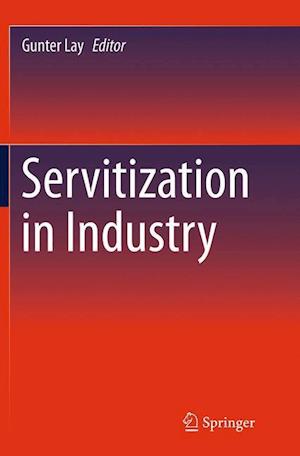 Servitization in Industry