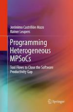Programming Heterogeneous MPSoCs