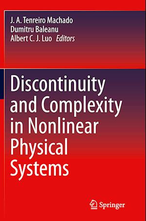 Discontinuity and Complexity in Nonlinear Physical Systems