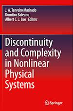 Discontinuity and Complexity in Nonlinear Physical Systems