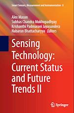 Sensing Technology: Current Status and Future Trends II