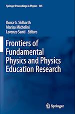 Frontiers of Fundamental Physics and Physics Education Research