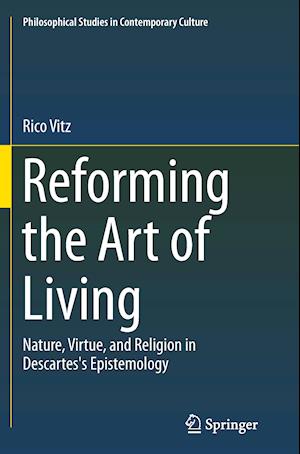 Reforming the Art of Living