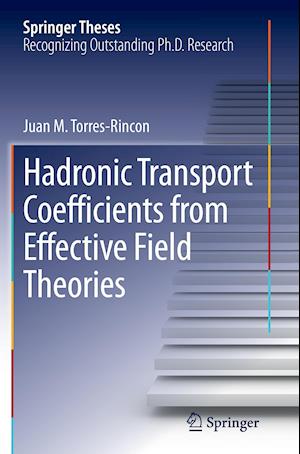 Hadronic Transport Coefficients from Effective Field Theories