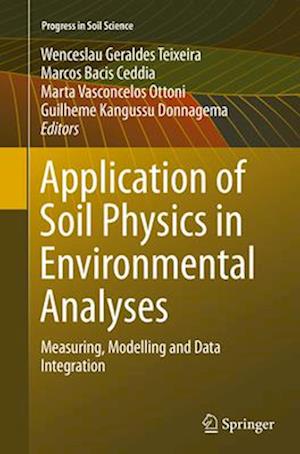 Application of Soil Physics in Environmental Analyses