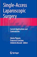 Single-Access Laparoscopic Surgery