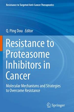 Resistance to Proteasome Inhibitors in Cancer