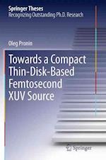 Towards a Compact Thin-Disk-Based Femtosecond XUV Source