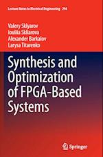 Synthesis and Optimization of FPGA-Based Systems