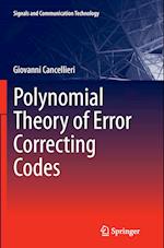 Polynomial Theory of Error Correcting Codes