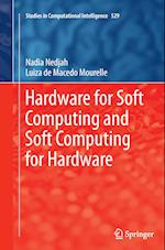 Hardware for Soft Computing and Soft Computing for Hardware