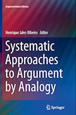 Systematic Approaches to Argument by Analogy