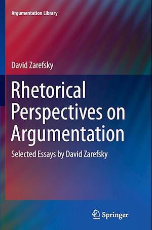 Rhetorical Perspectives on Argumentation