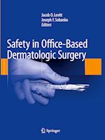 Safety in Office-Based Dermatologic Surgery