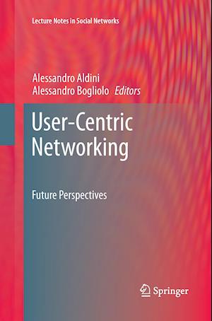 User-Centric Networking