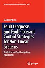 Fault Diagnosis and Fault-Tolerant Control Strategies for Non-Linear Systems