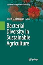 Bacterial Diversity in Sustainable Agriculture