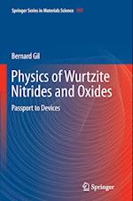 Physics of Wurtzite Nitrides and Oxides