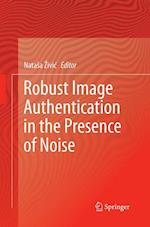 Robust Image Authentication in the Presence of Noise